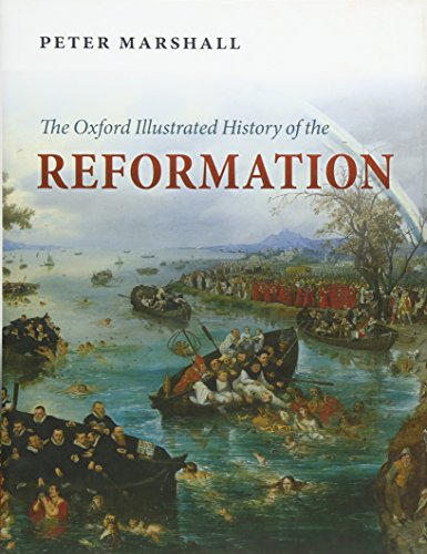 The Oxford Illustrated History of the Reformation (Oxford Illustrated Histories) von Oxford University Press